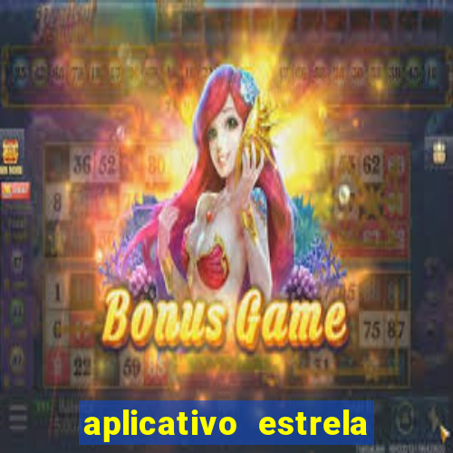 aplicativo estrela bet apk